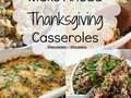 25 Make Ahead Thanksgiving Casseroles - Save time by preparing some of these tasty dishes just befor