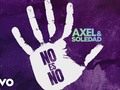 Me gustó un video de YouTube Axel, Soledad - No Es No (Lyric Video)