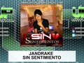 JanDrake Sin Sentimiento: via YouTube