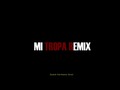 El Boy C Chamaco Fulo El Yeyo – Mi Tropa Remix (Video Oficial)