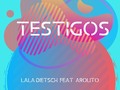 #nowplaying Testigos- Lala Dietsch feat Arolito by Arolito feat. Lala Dietsch via audiomack