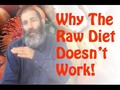 The Raw Food Diet Doesn't Work