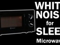 Microwave White Noise for Sleep 10 Hours ASMR