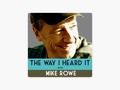 He Had It All The Way I Heard It with Mike Rowe