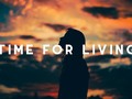 Dan Farber - Time For Living (Lyrics)