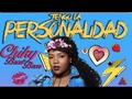 TENGO LA PERSONALIDAD - PELO PELUCA PELUCASO CHIKYBOMBOM LA PANTERA
