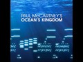 📹 Ocean’s Kingdom - Paul McCartney
