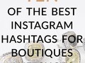 📹 “ATTN #shopoholics ~ “10 OF THE BEST INSTAGRAM HASHTAGS FOR BOUTIQUES AND SHOPS” ~ melissahebbe ~…”