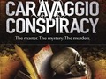 Murder Mystery: THE CARAVAGGIO CONSPIRACY #books for #mysterylovers and #artlovers