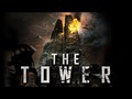 📹 The Tower - Official Trailer