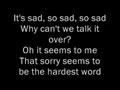 📹 Elton John - Sorry Seems To Be The Hardest Word Lyrics