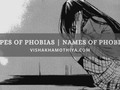 Types of Phobias | Names of #Phobias ~ ... #mentalhealth #selfcare