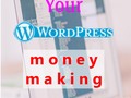 Start Your Money Making WordPress Blog