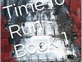 New Book Released: Time to Run: The Biters (Book 1)
