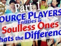 THE REAL MATRIX - SOURCE PLAYERS, ENTITIES & SOULLESS ONES Whats The DIFFERENCE? Part 1 of 7