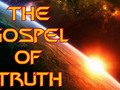 #youtube The Gospel of Truth (Human Voice, Read Along Version)