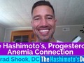 #youtube The Hashimoto's, Progesterone, Anemia Connection