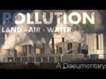 Pollution (Land, Air and Water Pollution)