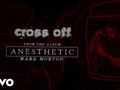 I liked a YouTube video Mark Morton - Cross Off (Lyric Video) ft. Chester Bennington