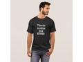 "There's no time like never" t-shirt