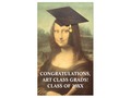 “Mona Lisa Graduation Banner by #Just4Grad #SpoofingTheArts ”