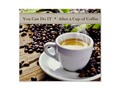 Inspirational You Can Do it with Coffee Poster - by Photo Gifts by Sgolis #Wallposter #Coffeeposter - via zazzle