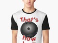 * * Bowling - That's How I Roll ' Graphic T-Shirt by Gravityx9 * * With a bowling ball, th…