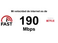Mi velocidad de internet es de 190Mbps. ¿Cuál es tu velocidad de internet?