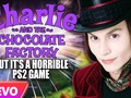 I liked a YouTube video Charlie And The Chocolate Factory but it's a horrible ps2 game