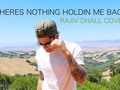 I liked a YouTube video SHAWN MENDES - THERES NOTHING HOLDIN ME BACK (Rajiv Dhall Cover)