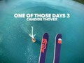 Candide Thovex lo hace de nuevo - One of Those Days 3 ~ JardSoda