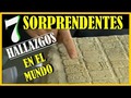 7 HALLAZGOS SORPRENDENTES EN EL MUNDO septiembre 18 2017, DESCUBRIMIENTO... vía YouTube