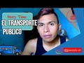 Me acosan en el Metro/ El transporte publico Story Time: vía YouTube