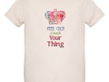 Keep Calm Do Your Thing T-Shirt