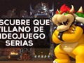 ¿Qué villano de Videojuego serías? Test Divertidos