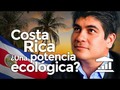 Costa Rica una Potencia Ecológica.