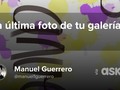 La última foto de tu galería? —