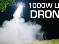 1000W LED on a DRONE: