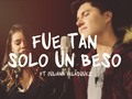 He añadido un vídeo a una lista de reproducción de YouTube ( - Pablo Dazán - Fue Tan Solo Un Beso (Ft