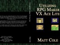 It's April 17, 2018 at 12:30PM Utilizing RPG Maker VX Ace Lite. The best reference book for the free software.…