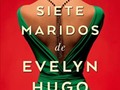 65% done with Los siete maridos de Evelyn Hugo, by Taylor Jenkins Reid