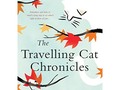 5 of 5 stars to The Travelling Cat Chronicles by Hiro Arikawa