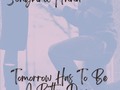 Discover Tomorrow Has To Be A Better Day by Songbird Anna #GrooverEffect