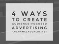 4 ways to find out what your audience wants and use it in your #advertising by Adam_McLaughlin #DigitalMarketing