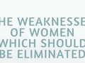 The Weaknesses Of Women Which Should Be Eliminated