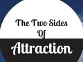 Holiday Gifts For Self-Improvement: The Two Sides of Attraction