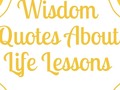 Holiday Gifts For Self-Improvement: Wisdom Quotes About Life Lessons