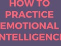 Holiday Gifts For Self-Improvement: How To Practice Emotional Intelligence To Improve ...