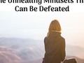 I've just posted a new blog: The Unhealthy Mindsets That Can Be Defeated