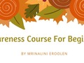 Awareness Course For Beginners - via sunyoananda